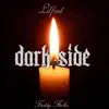 Lil'fred - Dark Side - Single